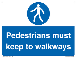  Pedestrians must keep to walkways